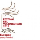 Festival del Volontariato 2015, un cantiere aperto